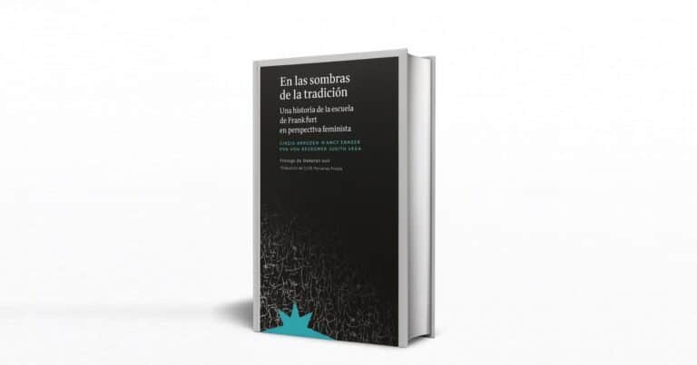 De la invisibilidad al reconocimiento: La historia no contada de las mujeres en la Escuela de Frankfurt