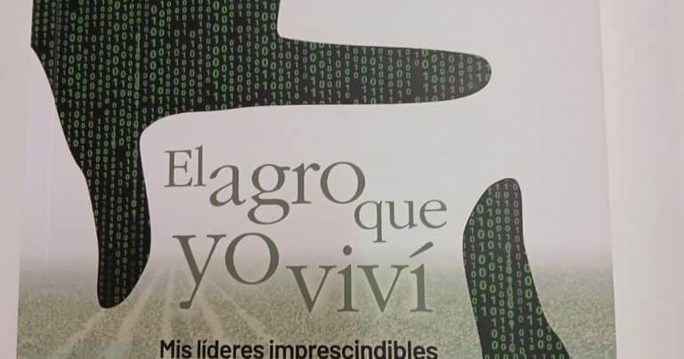 “El agro que yo viví”, un recorrido por cinco décadas de transformación