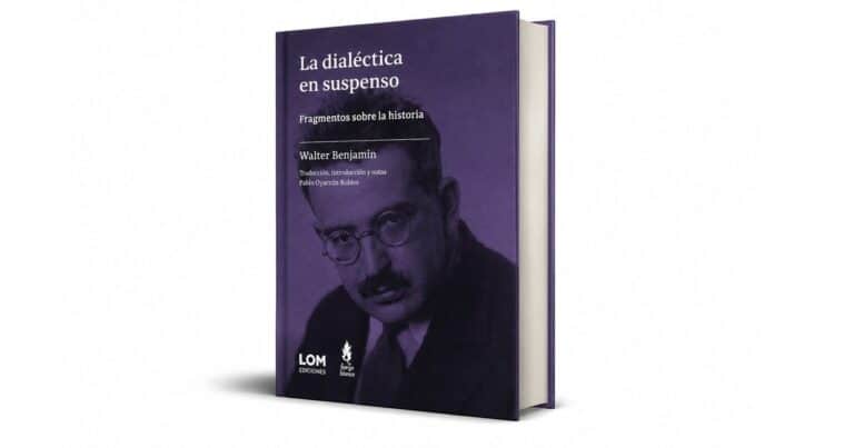 ‘La dialéctica en suspenso’: las tesis de Walter Benjamin que cambiaron el modo de pensar la historia