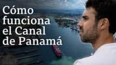 Cómo funcionan los "ascensores de agua" del Canal de Panamá y por qué El Niño los afecta