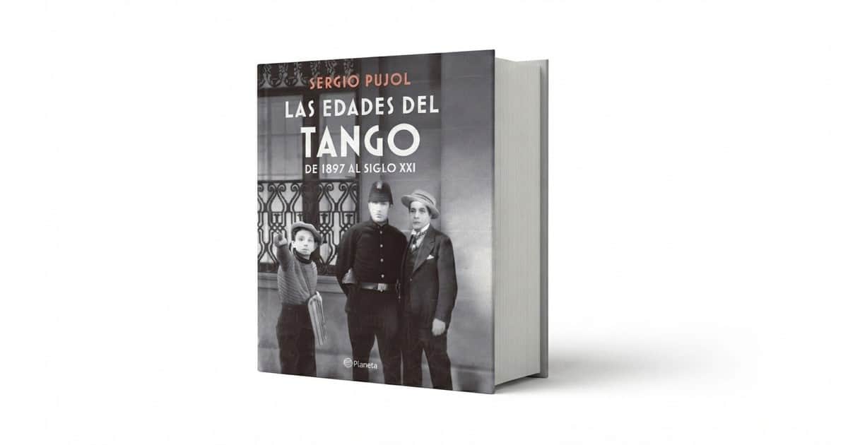 Sergio Pujol y una nueva historia del tango, de Gardel a Piazzolla