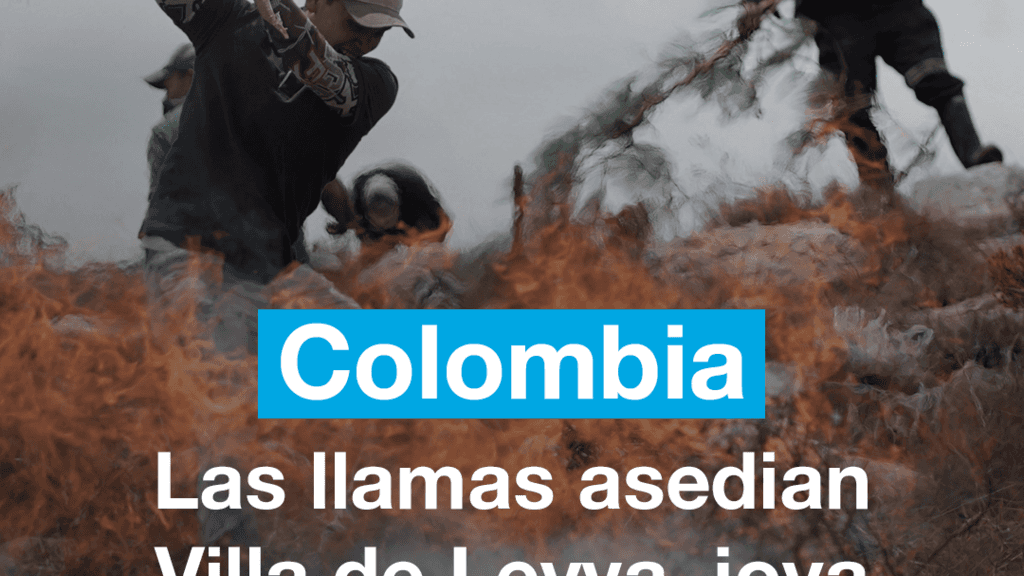 Las llamas asedian Villa de Leyva, joya turística de Colombia