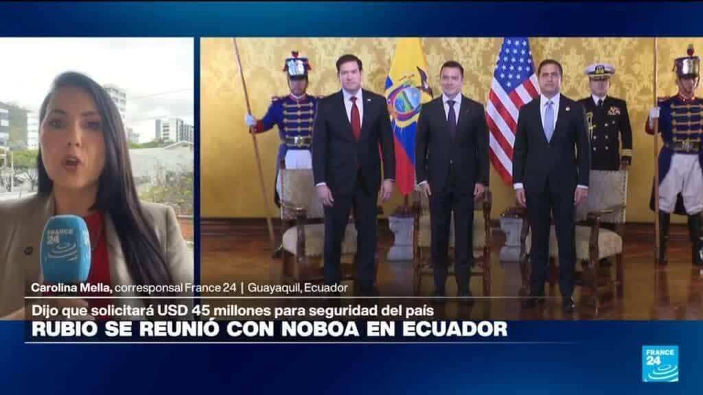 Rubio anuncia que pedirá 45 millones de dólares al Congreso para la lucha antidrogas en Ecuador