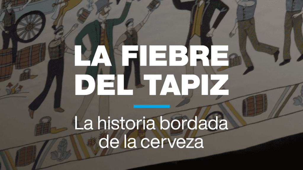 "Fiebre del Tapiz" en Inglaterra: la historia bordada de la cerveza