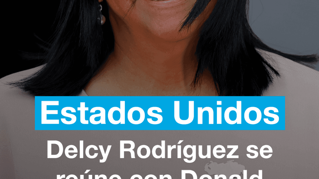 Delcy Rodríguez se reúne con Donald Trump en Nueva York