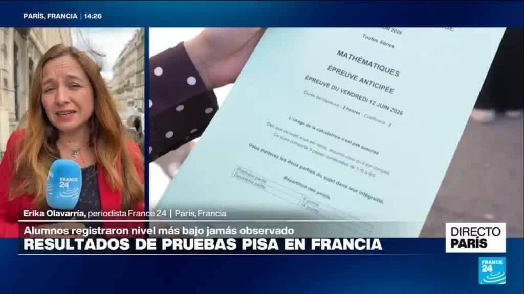 Directo París y lo que revelan los resultados bajos de las pruebas PISA en Francia